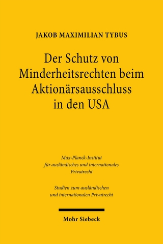 Der Schutz von Minderheitsrechten beim Aktionärsausschluss in den USA