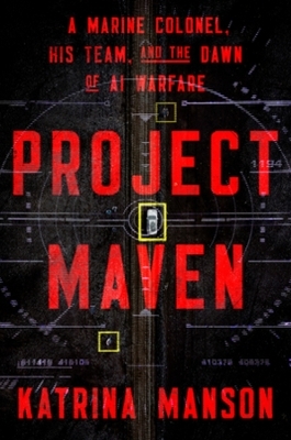 Project Maven - Katrina Manson