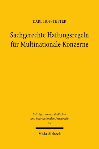 Sachgerechte Haftungsregeln für Multinationale Konzerne