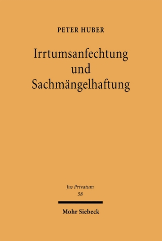 Irrtumsanfechtung und Sachmängelhaftung