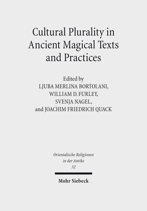 Cultural Plurality in Ancient Magical Texts and Practices - 