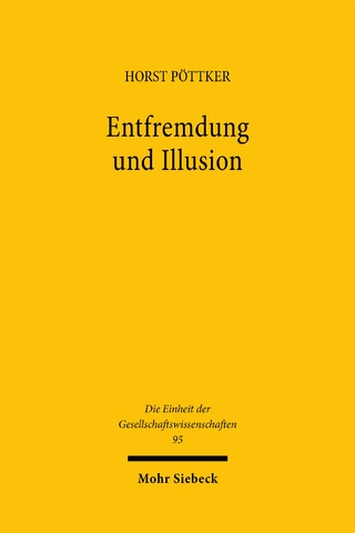 Entfremdung und Illusion