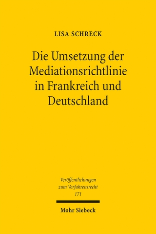 Die Umsetzung der Mediationsrichtlinie in Frankreich und Deutschland