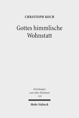 Gottes himmlische Wohnstatt