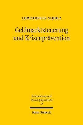 Geldmarktsteuerung und Krisenprävention