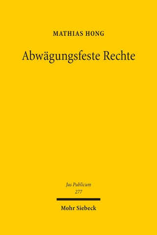 Abwägungsfeste Rechte