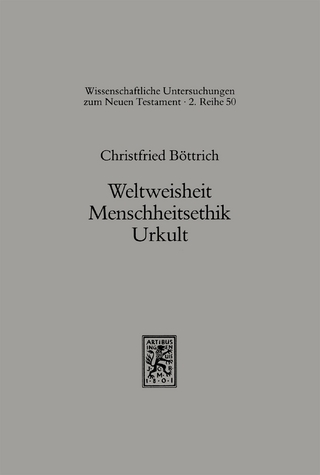 Weltweisheit, Menschheitskult, Urkult