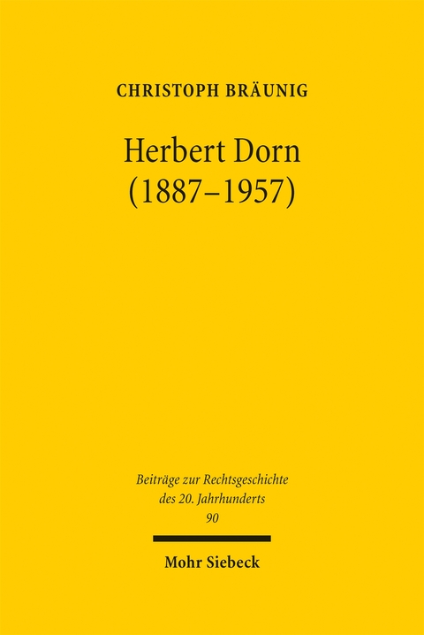 Herbert Dorn (1887-1957) - Christoph Br&auml;unig