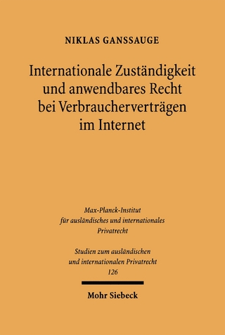 Internationale Zuständigkeit und anwendbares Recht bei Verbraucherverträgen im Internet