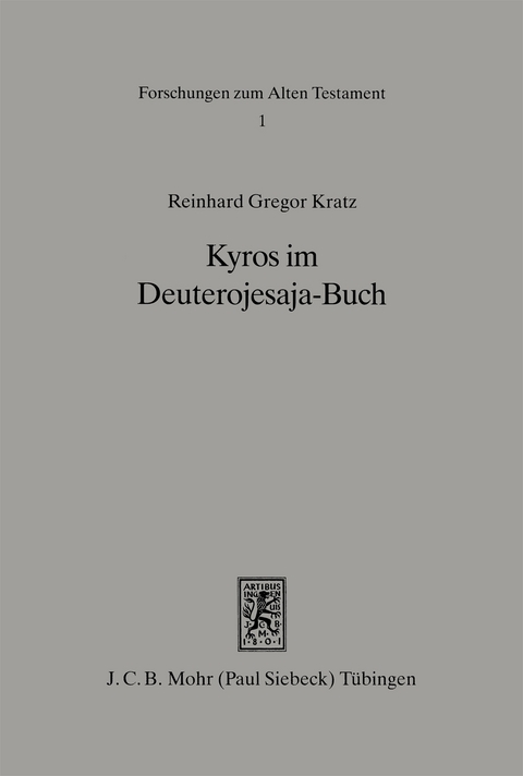 Kyros im Deuterojesaja-Buch - Reinhard Gregor Kratz