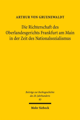 Die Richterschaft des Oberlandesgerichts Frankfurt am Main in der Zeit des Nationalsozialismus