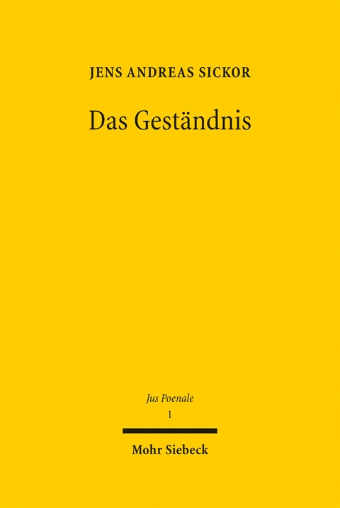 Das Gest&auml;ndnis - Jens Andreas Sickor