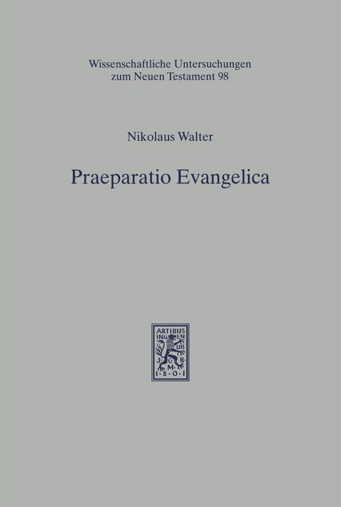Praeparatio Evangelica - Nikolaus Walter