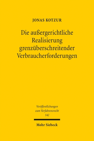 Die außergerichtliche Realisierung grenzüberschreitender Verbraucherforderungen
