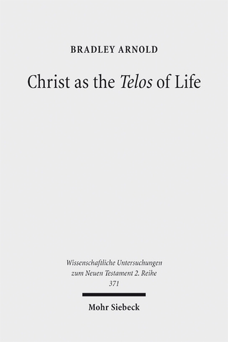 Christ as the Telos of Life