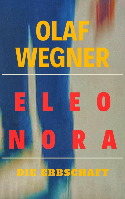 Eleonora - Olaf Wegner