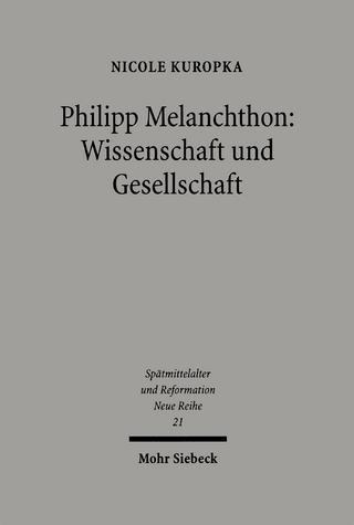 Philipp Melanchthon: Wissenschaft und Gesellschaft