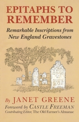 Epitaphs to Remember - Janet Greene