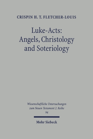 Luke-Acts: Angels, Christology and Soteriology
