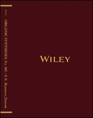Organic Syntheses, Volume 101 - 