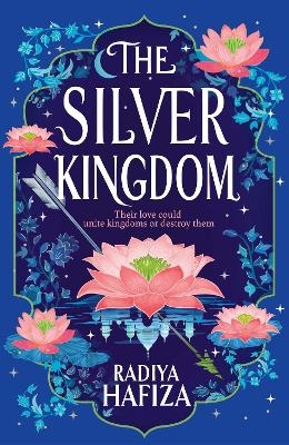 The Silver Kingdom - Radiya Hafiza