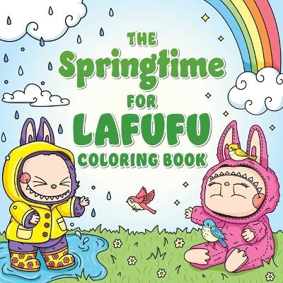The Springtime for Lafufu Coloring Book -  Adams Media