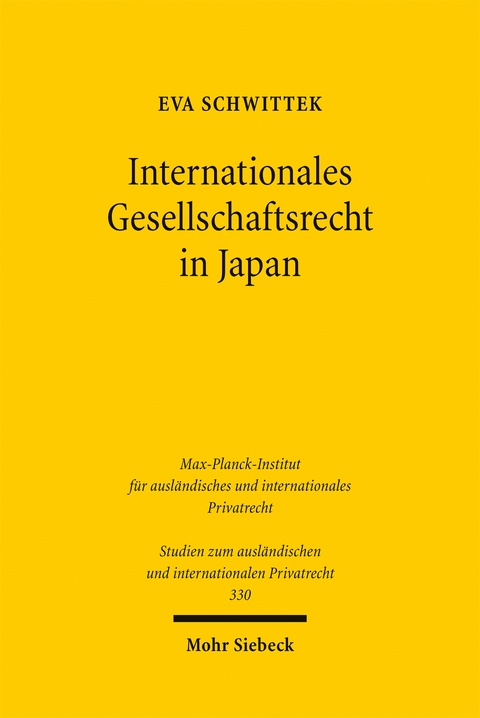 Internationales Gesellschaftsrecht in Japan - Eva Schwittek