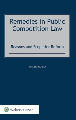 Remedies in Public Competition Law - Massimo Merola