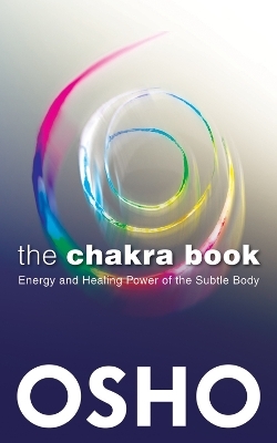 The Chakra Book -  Osho