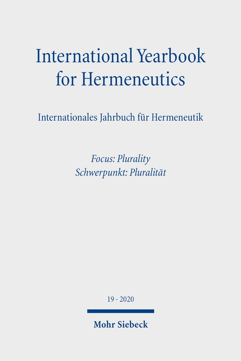 International Yearbook for Hermeneutics/Internationales Jahrbuch f&uuml;r Hermeneutik - 