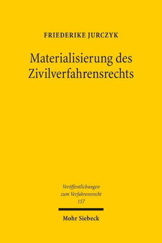 Materialisierung des Zivilverfahrensrechts