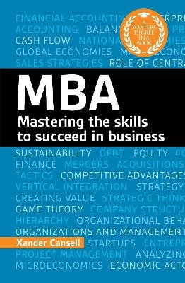 A Degree in a Book: MBA - Xander Cansell
