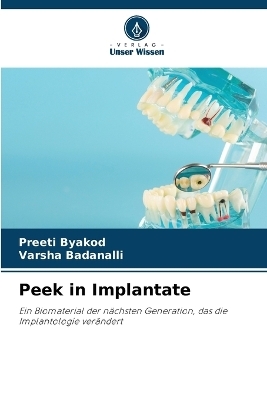 Peek in Implantate - Preeti Byakod, Varsha Badanalli