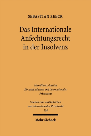 Das Internationale Anfechtungsrecht in der Insolvenz