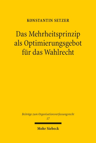 Das Mehrheitsprinzip als Optimierungsgebot für das Wahlrecht
