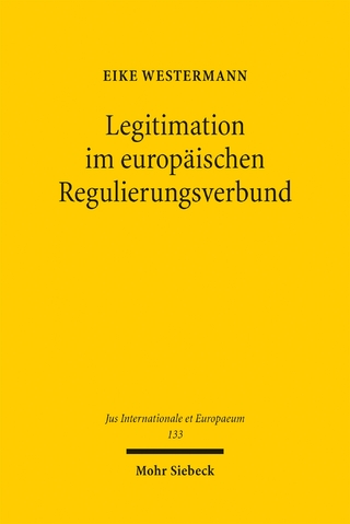 Legitimation im europäischen Regulierungsverbund
