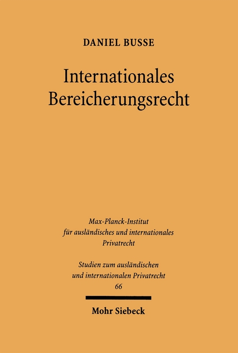 Internationales Bereicherungsrecht - Daniel Busse