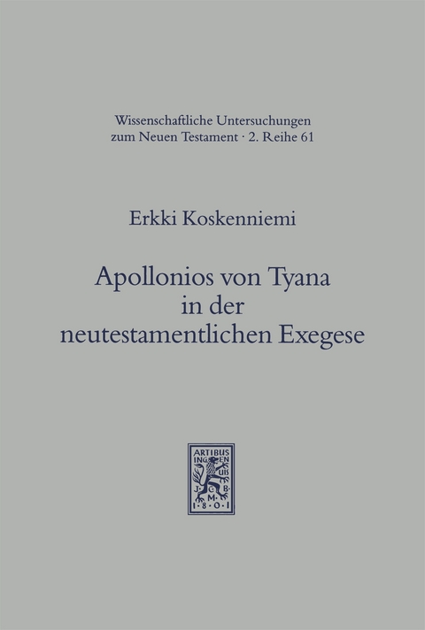 Apollonios von Tyana in der neutestamentlichen Exegese - Erkki Koskenniemi