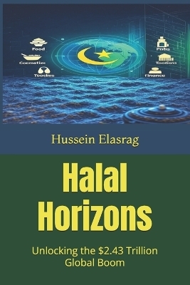 Halal Horizons - Hussein Elasrag