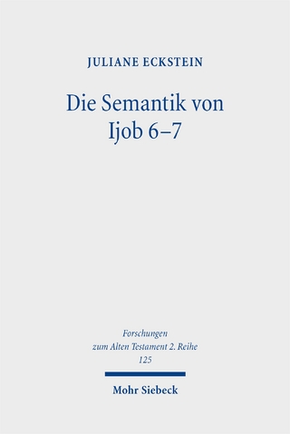 Die Semantik von Ijob 6-7