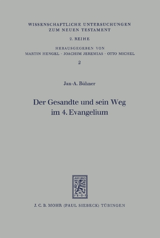 Der Gesandte und sein Weg im 4. Evangelium