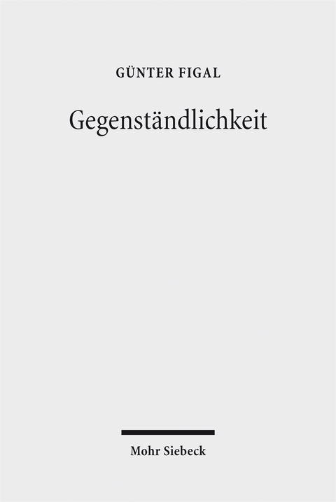 Gegenständlichkeit - Günter Figal