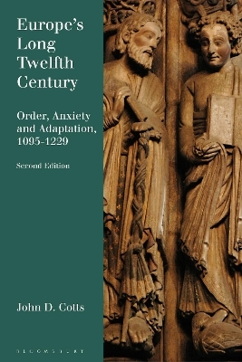 Europe's Long Twelfth Century - Dr John D. Cotts