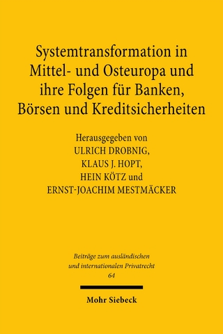 Systemtransformation in Mittel- und Osteuropa und ihre Folgen für Banken, Börsen und Kreditsicherheiten