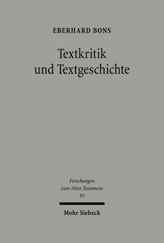 Textkritik und Textgeschichte