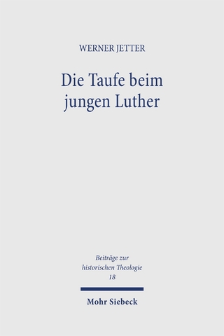 Die Taufe beim jungen Luther