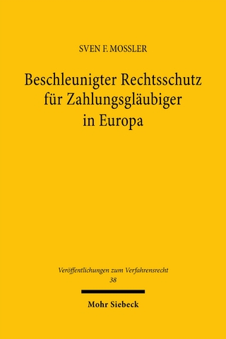 Beschleunigter Rechtsschutz für Zahlungsgläubiger in Europa