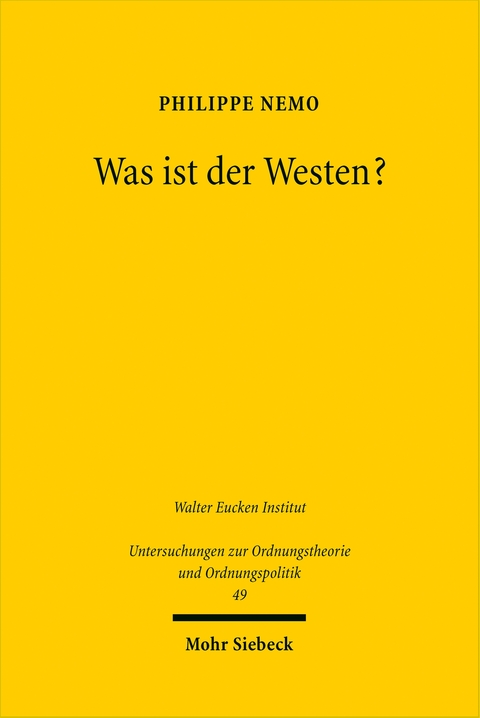 Was ist der Westen? - Philippe Nemo
