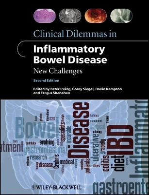 Clinical Dilemmas in Inflammatory Bowel Disease 2e
