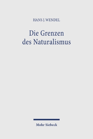 Die Grenzen des Naturalismus